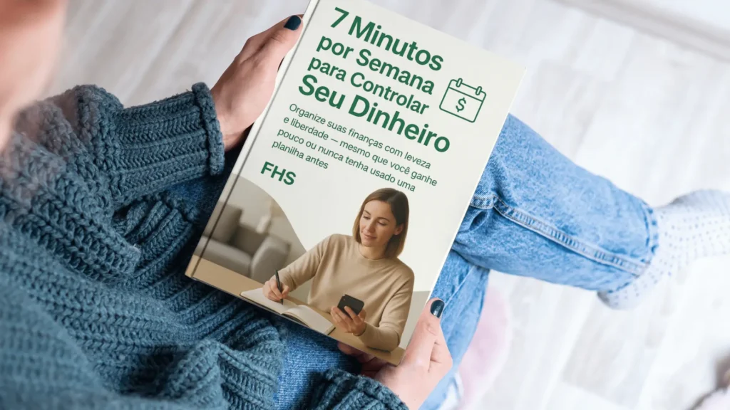 7 Minutos por Semana para Controlar Seu Dinheiro